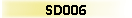 SD006