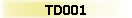 TD001